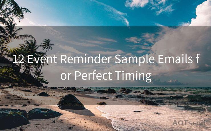 12 Event Reminder Sample Emails for Perfect Timing